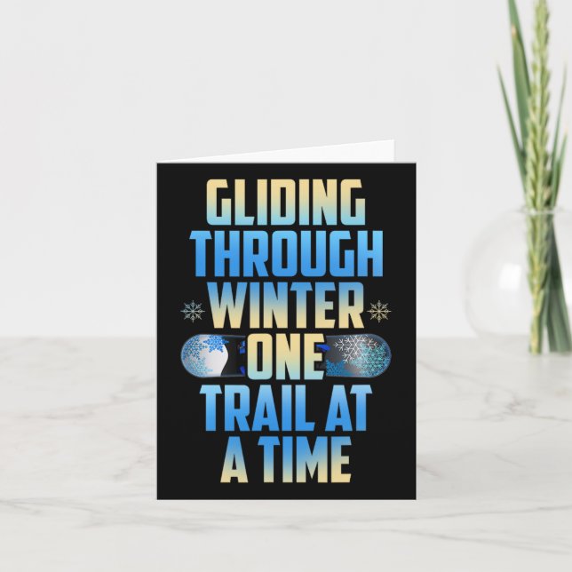 Gliding Through Winter One Trail At A Time  Card (Front)