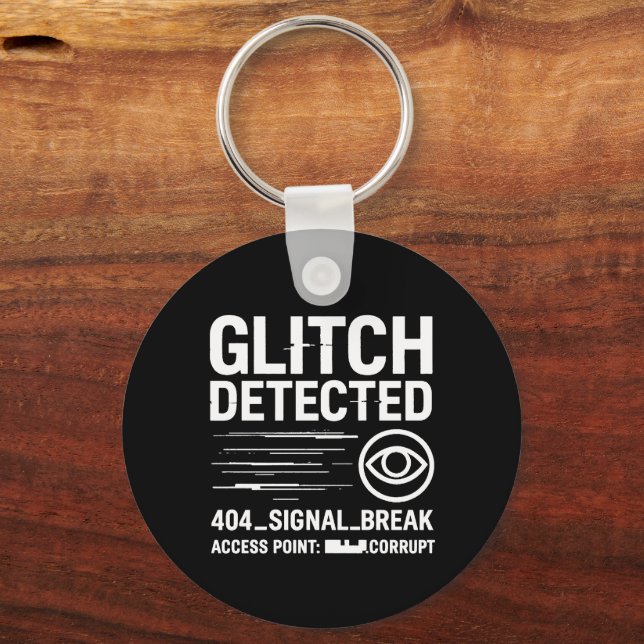 GLITCH DETECTED - Corrupted Signal Transmission Key Ring (Front)