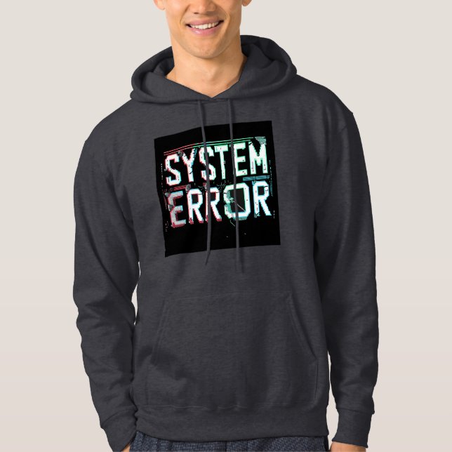 Glitch Font System Error, Cyberpunk Pixel  Hoodie (Front)