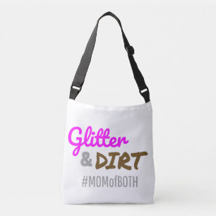 Glitter and Dirt Mum of Both Mother Goft Crossbody Bag
