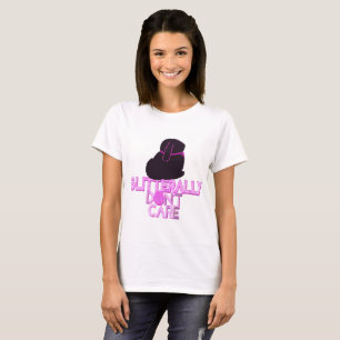 Glitter bunny don't care T-Shirt