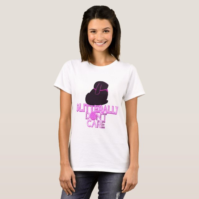 Glitter bunny don't care T-Shirt (Front Full)