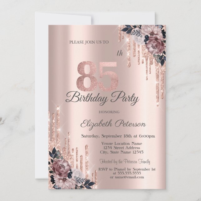  Glitter Drips Rose Gold Flowers 85th Birthday    Invitation (Front)