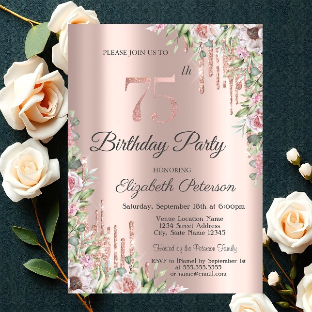  Glitter Drips Rose Gold Roses 75th Birthday    Invitation (Creator Uploaded)