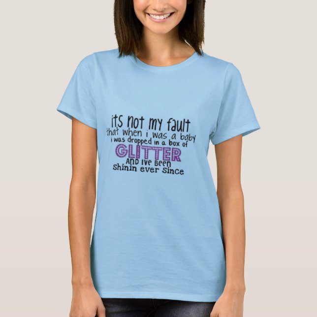 GLITTER GIRL!!! T-Shirt (Front)