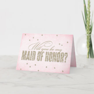 Glitter Look Will You Be My Maid of Honour? Card