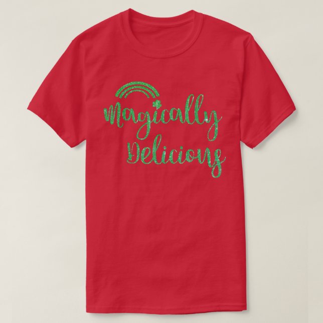 Glitter Magically Delicious Rainbow Shamrock St Pa T-Shirt (Design Front)
