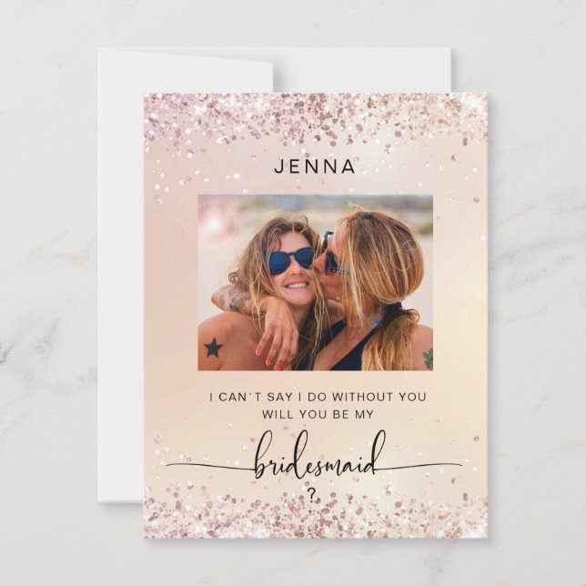 Glitter Modern  Photo "Will you be my bridesmaid"  (Front)