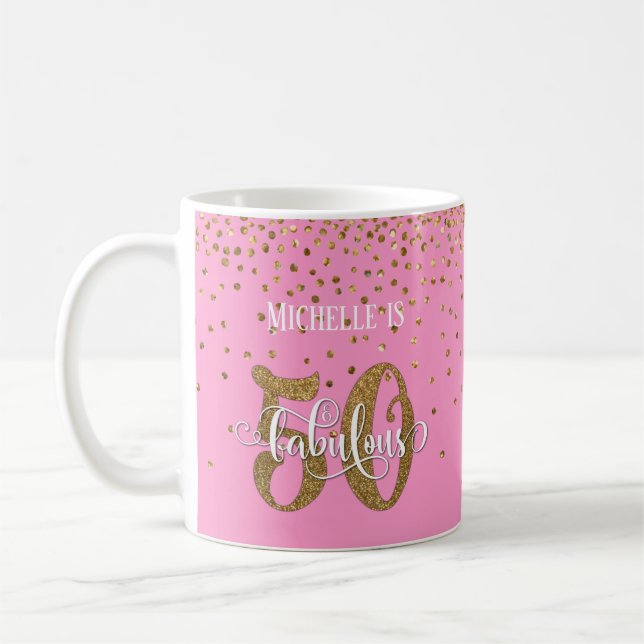 Glitter & Script 50 & Fabulous Over Pink Coffee Mug (Left)