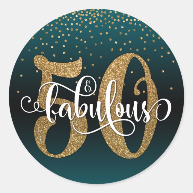 Glitter & Script 50 & Fabulous, Teal Birthday Classic Round Sticker (Front)