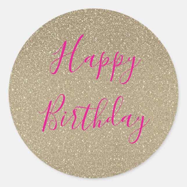 Glittery Gold Hot Pink Happy Birthday Classic Round Sticker (Front)