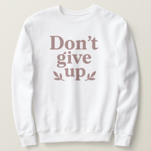 Glittery Perseverance T-Shirt Sweatshirt