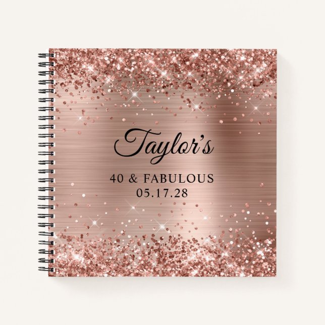 Glittery Rose Gold Foil 40 & Fabulous Guest Notebook (Front)