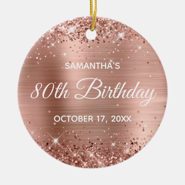 Glittery Rose Gold Foil 80th Birthday Ceramic Tree Decoration (Front)