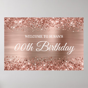 Glittery Rose Gold Foil Any Age Birthday Welcome Poster