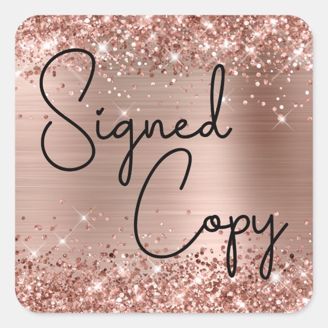 Glittery Rose Gold Foil Cute Heart Signed Copy Square Sticker (Front)