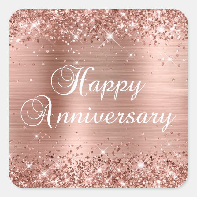 Glittery Rose Gold Foil Happy Anniversary Square Sticker (Front)