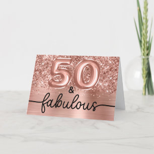 Glittery Rose Gold Glam 50 and Fabulous Card