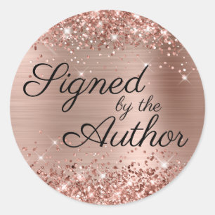 Glittery Rose Gold Glam Signed by the Author Classic Round Sticker