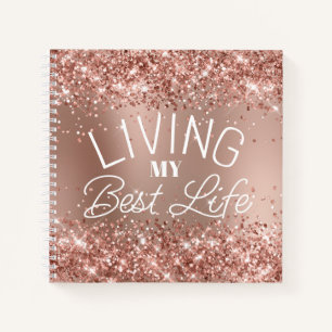 Glittery Rose Gold Gradient Living My Best Life Notebook