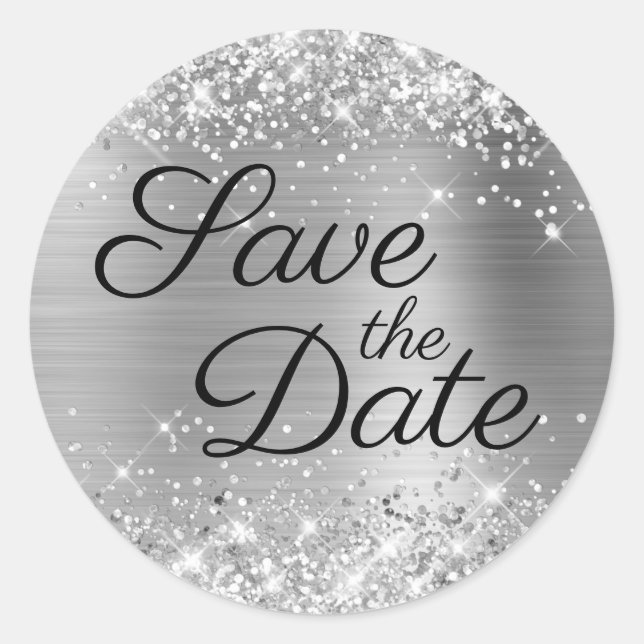 Glittery Silver Black Elegant Save the Date Classic Round Sticker (Front)