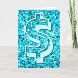 Glitz Blue dollar "$" 'Your Text' greetings card