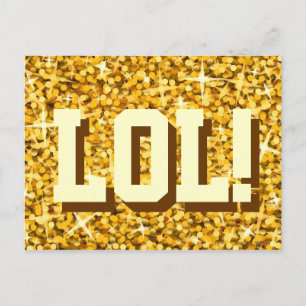 Glitz "Gold" 'LOL!' postcard