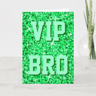 Glitz Green 'VIP BRO' 'Happy Birthday' card