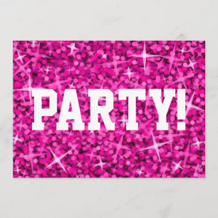 Glitz Pink 'Party!' invitation white text