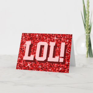 Glitz Red 'LOL!' 'Happy Birthday' greetings card