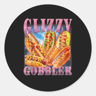 Glizzy Gobbler Funny Wiener Hot Dog Meme Bootleg G Classic Round Sticker