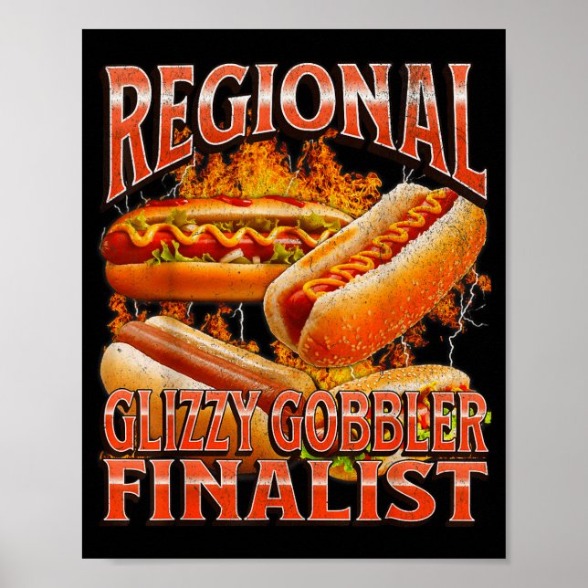 Glizzy Gobbler Funny Wiener Hot Dog Meme Bootleg G Poster (Front)