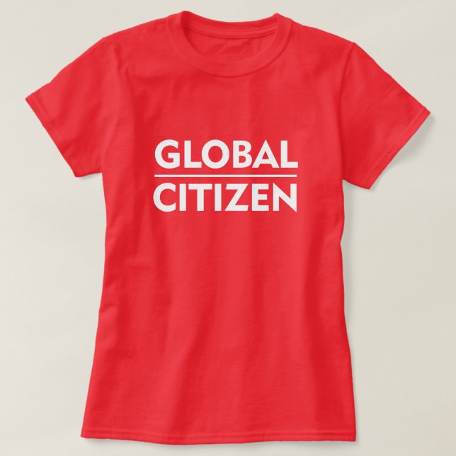 GLOBAL CITIZEN T-Shirt (Design Front)
