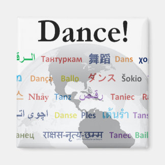 Global Dance - The Global Language (Customisable) Magnet