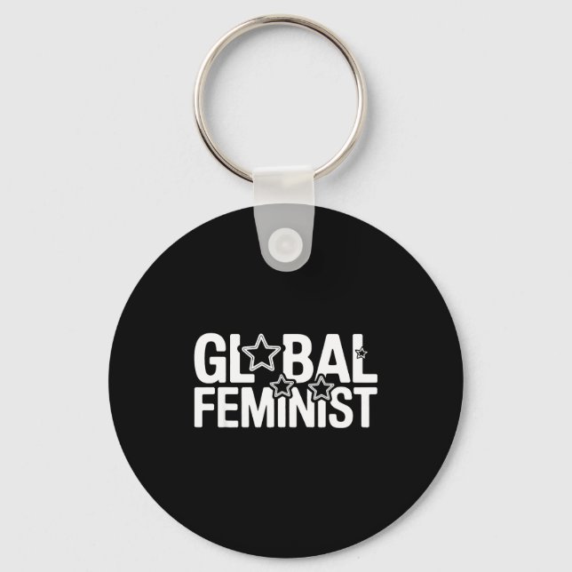 Global Feminist Equality Empowerment Protest Activ Key Ring (Front)