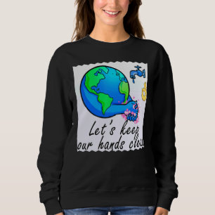 Global Handwashing Day Happy Fall Yall Lets Keep H Sweatshirt
