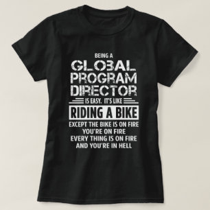 Global Program Director T-Shirt