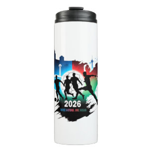 Global Soccer 2026 Three Nations. One Dream.  Thermal Tumbler