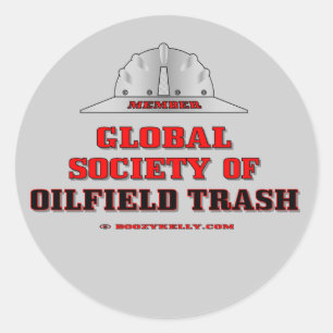 Global Society Of Oil Field Trash,Sticker,Oil,Gas Classic Round Sticker