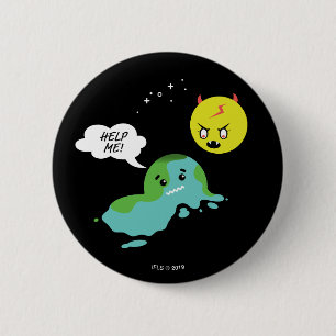 Global Warming 6 Cm Round Badge