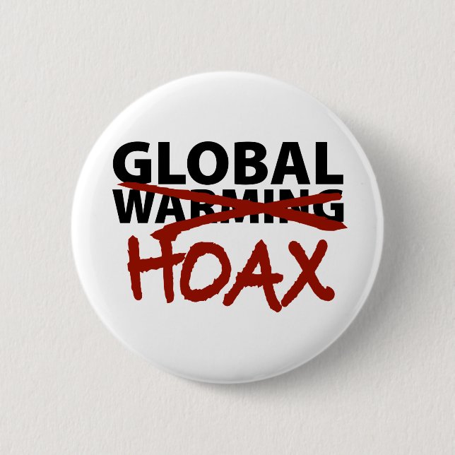 Global Warming Hoax 6 Cm Round Badge (Front)