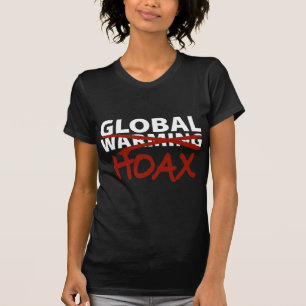 Global Warming Hoax T-Shirt