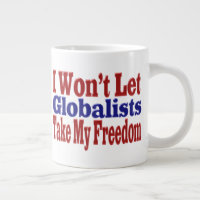 Globalists Wont Take My Freedom