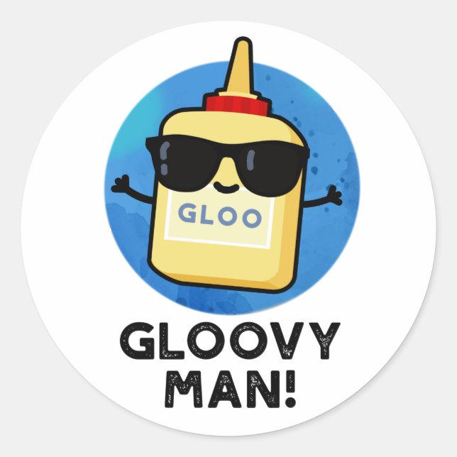 Gloovy Man Funny Super Glue Pun  Classic Round Sticker (Front)