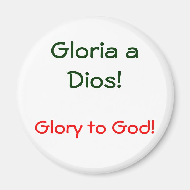 Gloria a Dios!, Magnet (Front)