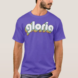 Gloria Retro Rainbow Typography Faded Style T-Shirt