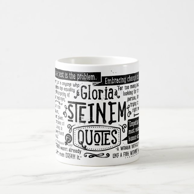 Gloria Steinem QUOTE Mug (Center)