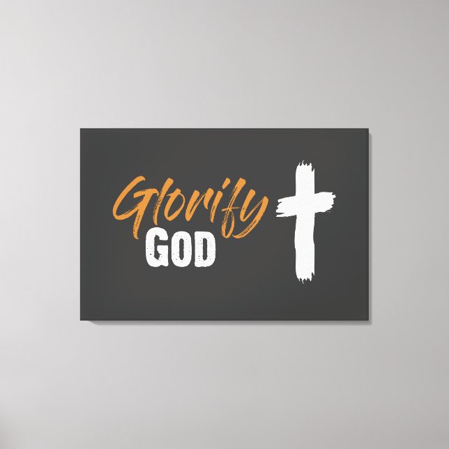 Glorify God Canvas Print (Front)