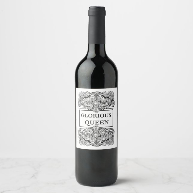 GLORIOUS QUEEN - Positive Statement Quote Wine Label (Front)