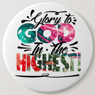 Glory to God 6 Cm Round Badge